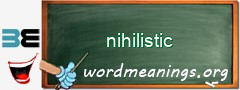 WordMeaning blackboard for nihilistic